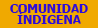 Comunidad Indígena