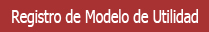 Trámite de Solicitud de Registro de Modelo de Utilidad